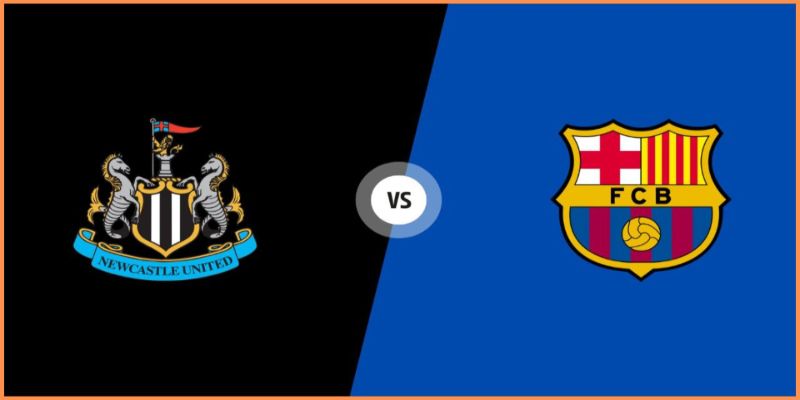 Đội hình ra sân FC Barcelona vs Newcastle United quyết chiến